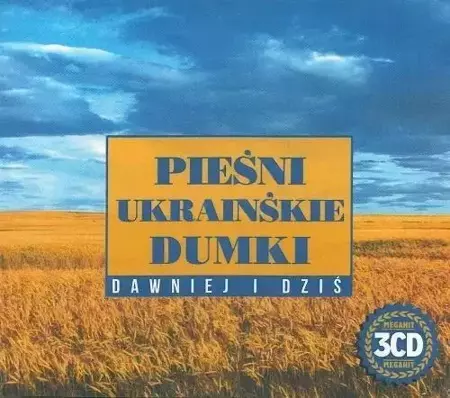 Pieśni ukraińskie, dumki. Dawniej i dziś 3CD - praca zbiorowa