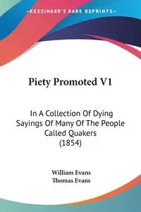 Piety Promoted V1 - William Evans