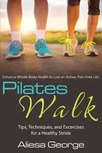 Pilates Walk - George Aliesa
