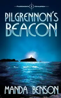 Pilgrennon's Beacon - Manda Benson