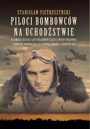 Piloci bombowców na uchodźstwie - Stanisław Pietruszyński