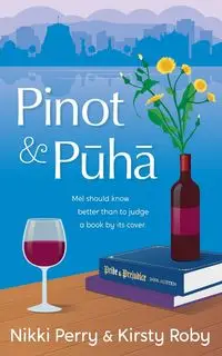 Pinot and Puha - Perry Nikki