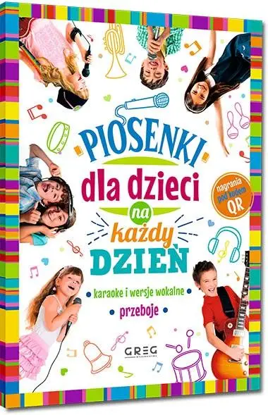 Piosenki dla dzieci na każdy dzień - pracda zbiorowa