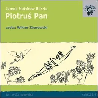 Piotruś Pan. Audio 5CD - James Matthew Barrie