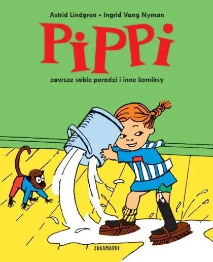 Pippi zawsze sobie poradzi i inne komiksy - Astrid Lindgren, Ingrid Vang Nyman