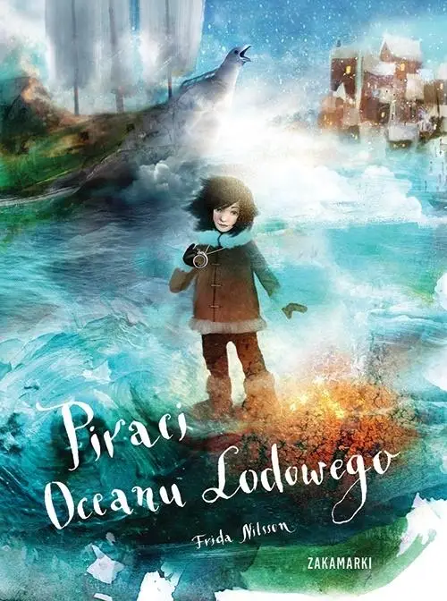 Piraci Oceanu Lodowego - Frida Nilsson