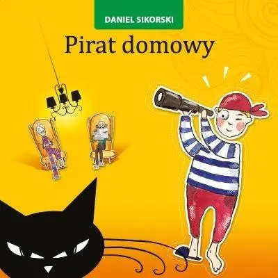 Pirat domowy - Daniel Sikorski, Małgorzata Piskunowicz