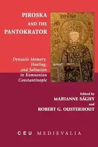 Piroska and the Pantokrator - Sághy Marianne