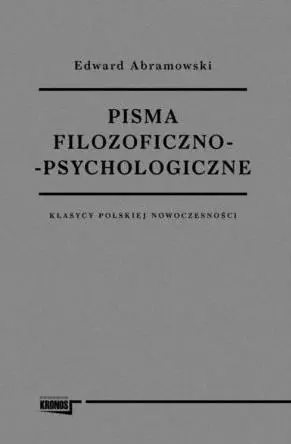 Pisma filozoficzno-psychologiczne - Edward Abramowski