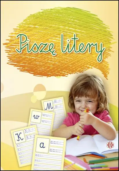 Piszę litery - Opracowanie zbiorowe