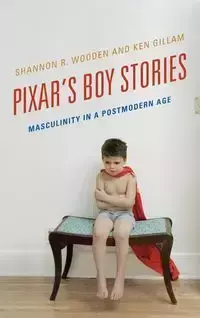 Pixar's Boy Stories - Shannon Wooden