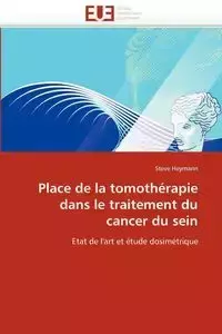 Place de la tomothérapie dans le traitement du cancer du sein - HEYMANN-S