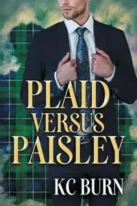 Plaid versus Paisley - Burn KC