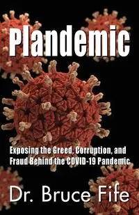 Plandemic - Bruce Fife