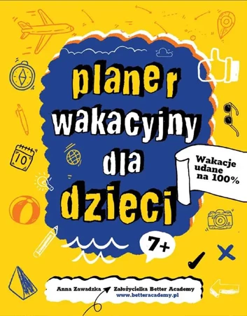 Planer wakacyjny dla dzieci - Anna Zawadzka