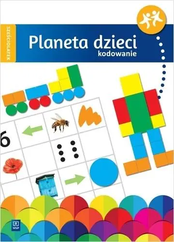 Planeta dzieci. Sześciolatek. Kodowanie WSiP - praca zbiorowa