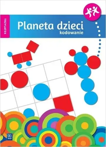 Planeta dzieci. Trzylatek. Kodowanie WSiP - Wioletta Matusiak