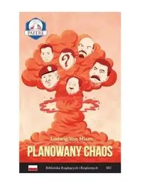 Planowany chaos - Von Mises Ludwig