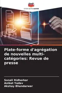 Plate-forme d'agrégation de nouvelles multi-catégories - Ridhorkar Sonali