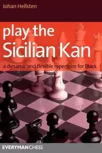 Play the Sicilian Kan - Hellsten Johan