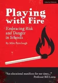 Playing With Fire - Mike Fairclough