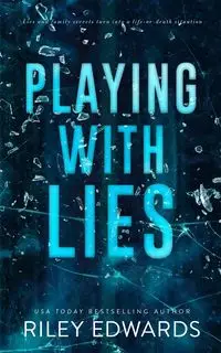 Playing with Lies - Riley Edwards