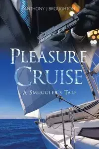 Pleasure Cruise - Anthony Broughton J