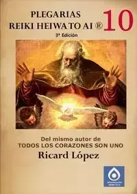Plegarias Reiki Heiwa to Ai ® - López Ricard