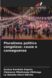 Pluralismo politico congolese - Kambale Kaputu Arsène