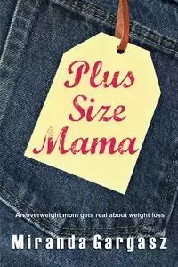 Plus Size Mama - Miranda Gargasz