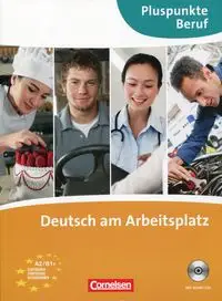 Pluspunkte Beruf. Deutsch am Arbeitsplatz A2/B1+. KB mit CD - Joachim Becker, Matthias Merkelbach