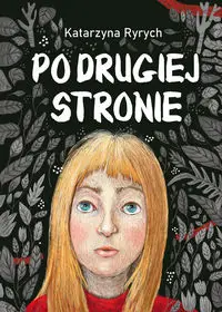 Po drugiej stronie - Katarzyna Ryrych