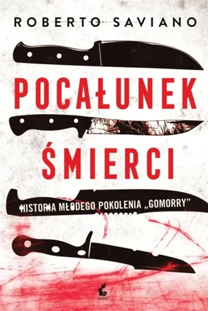 Pocałunek śmierci - Roberto Saviano