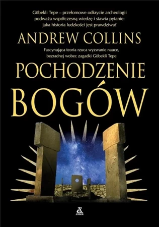 Pochodzenie Bogów - Andrew Collins