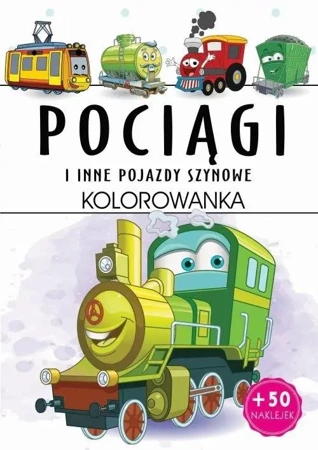 Pociągi i inne pojazdy szynowe. Kolorowanka - praca zbiorowa