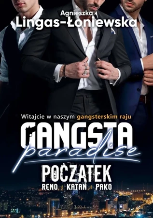 Początek. Gangsta Paradise - Agnieszka Lingas-Łoniewska