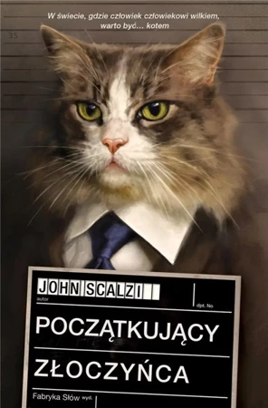 Początkujący złoczyńca - John Scalzi