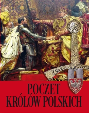 Poczet królów polskich - Agnieszka Nożyńska-Demianiuk