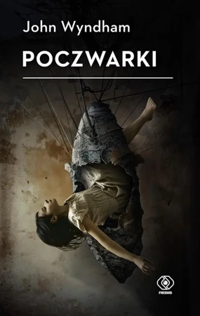 Poczwarki - John Wyndham