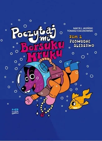 Poczytaj mi, Borsuku Mruku! - Maciej Jasiński, Tomasz Kaczkowski