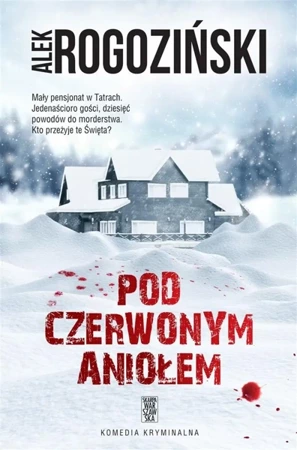 Pod Czerwonym Aniołem - Alek Rogoziński