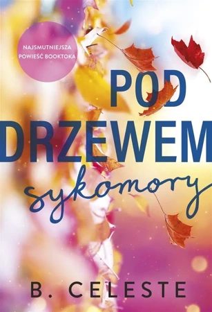 Pod drzewem sykomory - B. Celeste