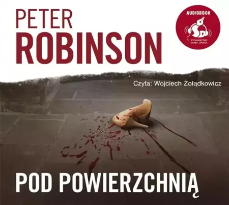 Pod powierzchnią audiobook - Peter Robinson