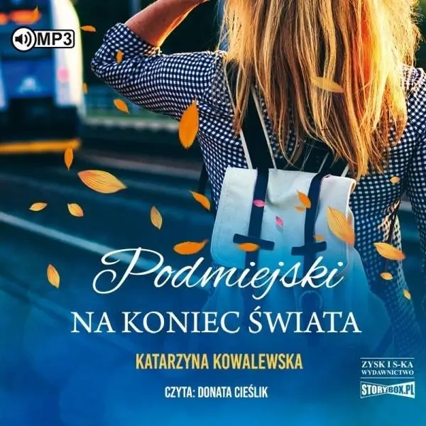 Podmiejski na koniec świata Audiobook - Katarzyna Kowalewska