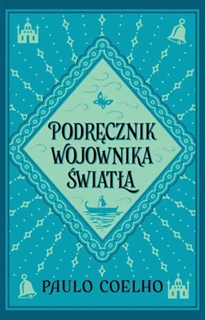 Podręcznik wojownika światła - Paulo Coelho