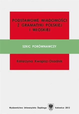 Podstawowe wiadomości z gramatyki polskiej i... - Katarzyna Kwapisz-Osadnik