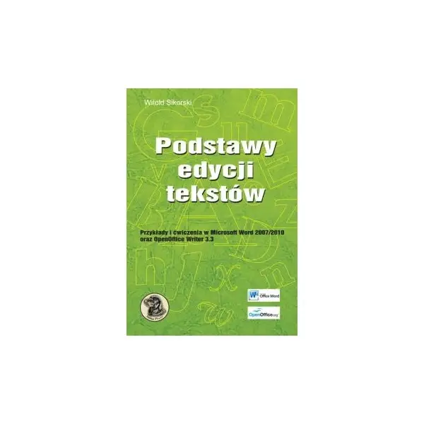 Podstawy edycji tekstów - Witold Sikorski