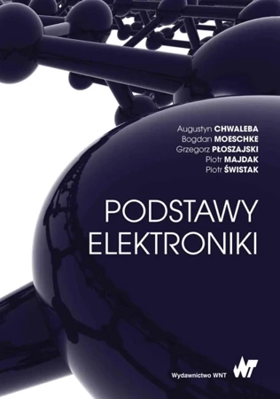 Podstawy elektroniki - Opracowanie zbiorowe