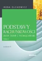 Podstawy rachunkowości T.2 zb. zad. z rozwiązaniam - Irena Olchowicz