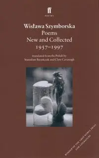 Poems New and Collected 1957-1997 - Wisława Szymborska